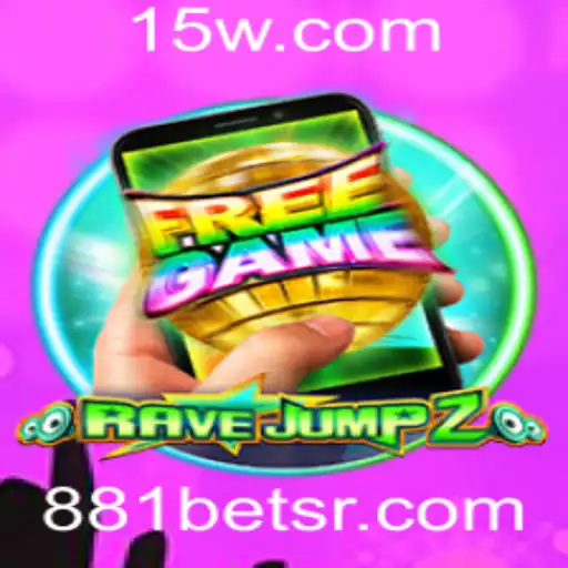 Descubra o Mundo Empolgante de RaveJump2M com 881bet